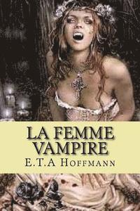 bokomslag La femme vampire