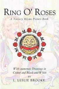 Ring O' Roses: A Nursery Rhyme Picture Book
