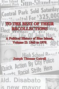 bokomslag To the Best of Their Recollections: A Political History of Blue Island, Volume II, 1965-1978