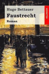 bokomslag Faustrecht: Roman