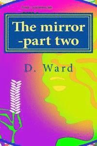 bokomslag The mirror -part two