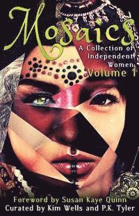 bokomslag Mosaics: A Collection of Independent Women