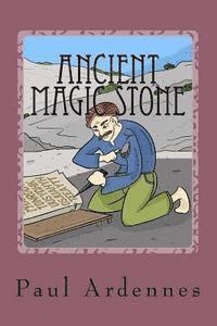 bokomslag Ancient Magic Stone: Playing with the Present and Future