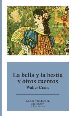 bokomslag La bella y la bestia y otros cuentos