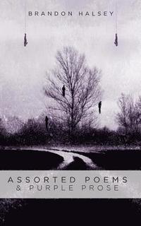 bokomslag Assorted Poems & Purple Prose