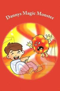bokomslag Dannys Magic Monster: A read-aloud bedtime story