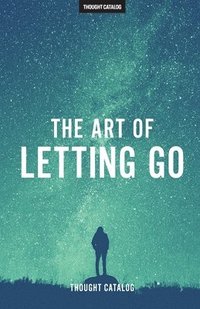 bokomslag The Art of Letting Go