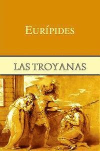 Las troyanas 1