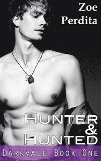 bokomslag Hunter & Hunted (Darkvale Book One)