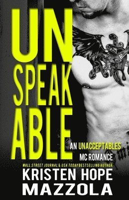 Unspeakable: An Unacceptables MC Romance 1