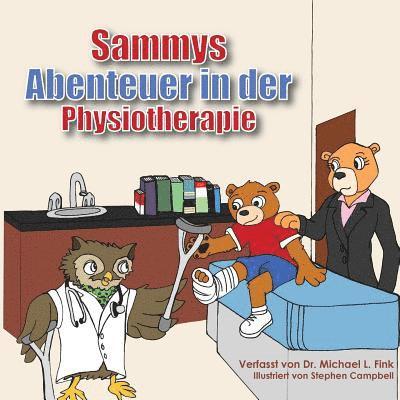 Sammy's Physical Therapy Adventure (German Version), Häftad
