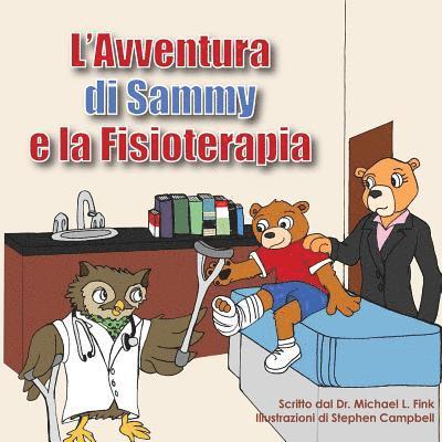 Sammy's Physical Therapy Adventure (Italian Version), Häftad