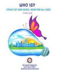 bokomslag Who is?: Ethics Of Our Sages- Now For All Ages