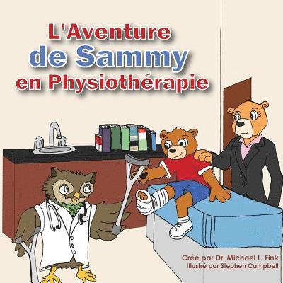Sammy's Physical Therapy Adventure (French Version) 1