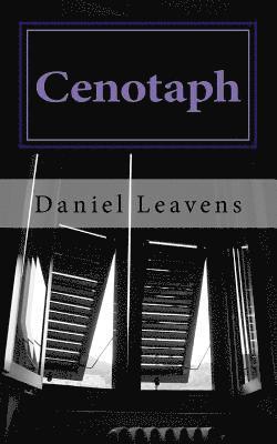 Daniel Leavens - Cenotaph: A Collection Of Short Stories, Häftad