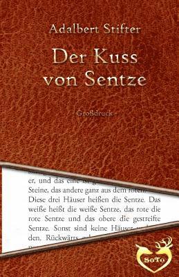 Der Kuss von Sentze 1