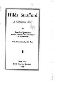 bokomslag Hilda Strafford, a California story