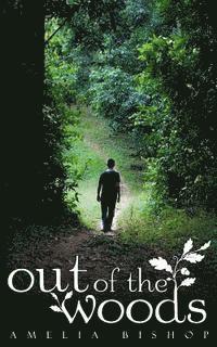 Amelia Bishop - Out of the Woods, Häftad