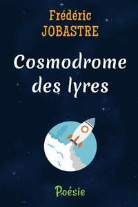 bokomslag Cosmodrome des lyres