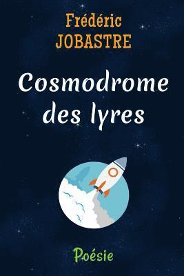 Cosmodrome des lyres 1