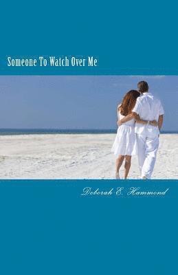 Someone to Watch Over Me 1