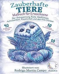 bokomslag Malbuch für Erwachsene: Zauberhafte Tiere - Der Entspannung, Ruhe, Meditation, Achtsamkeit, Kreativität und des Anti Stress