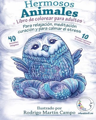 Libro de Colorear para Adultos Contra El Stress: Hermosos Animales - Para Relajación, Meditación, Curación Y Para Calmar El Stress 1