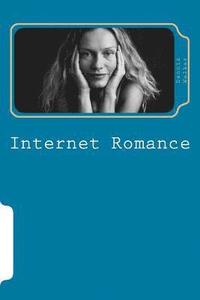 bokomslag Romance on the Internet: Internet Romance