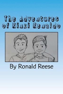 Ronald J. Reese - The Adventures of Rinzi Renaldo, Häftad