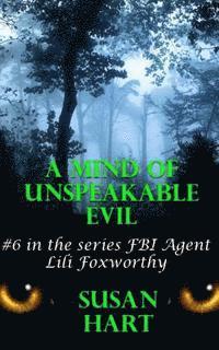 Susan Hart - A Mind Of Unspeakable Evil: A Steamy Science Fiction Thriller, Häftad