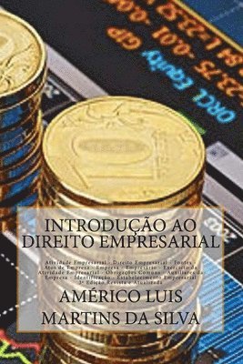 bokomslag Introducao ao Direito Empresarial: Direito Empresarial, Empresa, Empresario, Livros, Denominacao, Fundo de Empresa