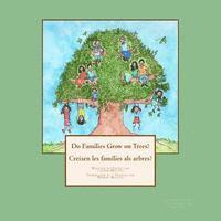 bokomslag Do Families Grow on Trees?/Creixen les famílies als arbres? - Bilingual Edition