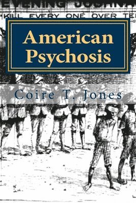 American Psychosis: Cultural Dissonance and the Construction and Evolution of American National Identity 1