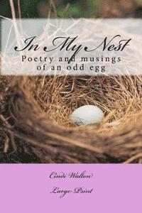 bokomslag In My Nest: Poetry and musings of an odd egg