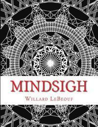 Mindsigh: A Coloring Book of Geometric Designs for Adults 1