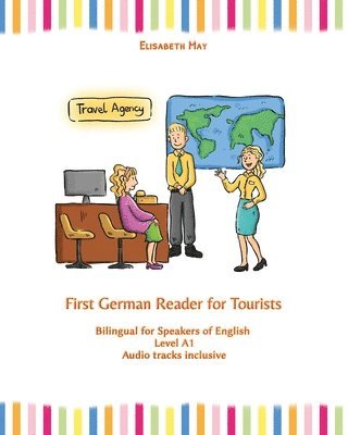 Elisabeth May - First German Reader for Tourists, Häftad