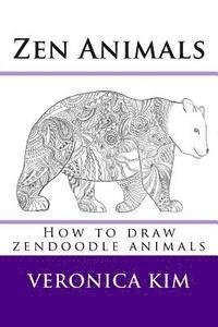 bokomslag Zen Animals: How to draw zendoodle animals