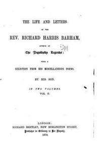 bokomslag The Life and Letters of the Rev. Richard Harris Barham - Vol. II