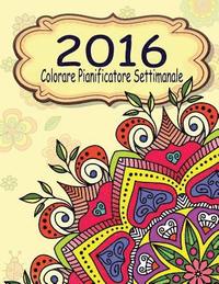 bokomslag 2016 Colorare Pianificatore Settimanale