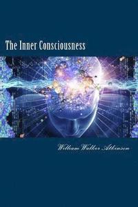 bokomslag The Inner Consciousness