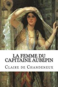 bokomslag La femme du capitaine Aubepin