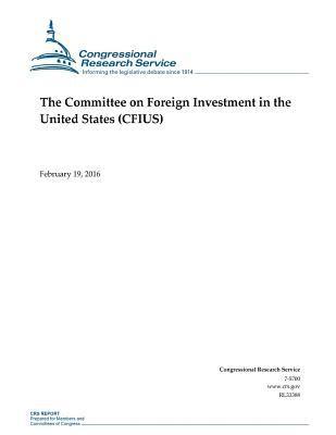 bokomslag The Committee on Foreign Investment in the United States (CFIUS)