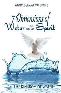 bokomslag 7 Dimensions of Water and Spirit: The Kingdom of Water