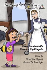 bokomslag The Amazing Adventures of Sweet Sophia: Sweet Sophia Meets Florence Nightingale