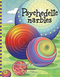 bokomslag Psychedelic Marbles