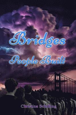 bokomslag Bridges People Built