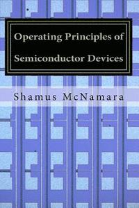 bokomslag Operating Principles of Semiconductor Devices