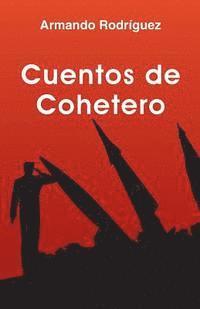 bokomslag Cuentos de Cohetero