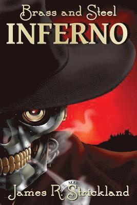 Brass and Steel: Inferno 1