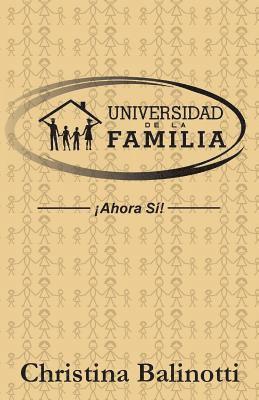 bokomslag Universidad de la Familia: Ahora si